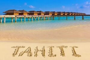 Préparer son voyage à Tahiti