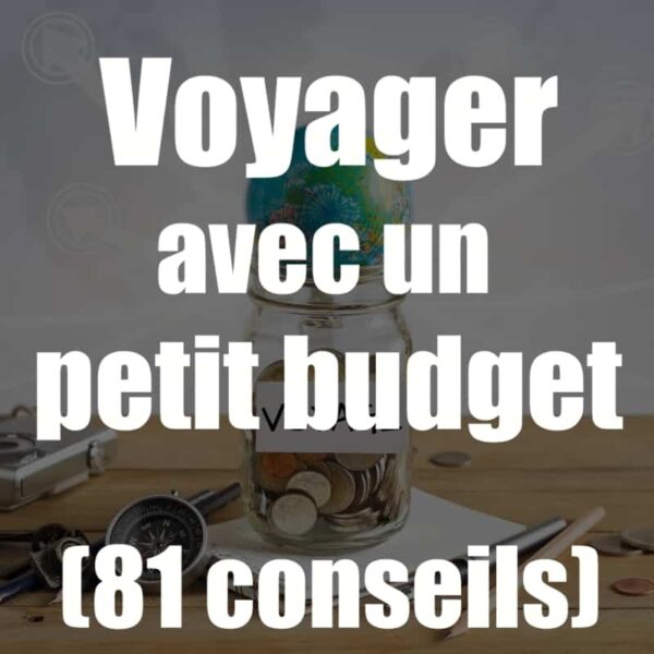 voyager avec un petit budget